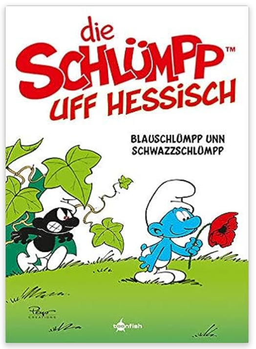 Schlümpp uff Hessisch: Blauschlümpp unn Schwazzschlümpp: Die Schlümpfe Mundart 1 bei uns im #BembelShop #Frankfurtladen #Buchshop
